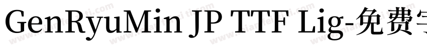 GenRyuMin JP TTF Lig字体转换